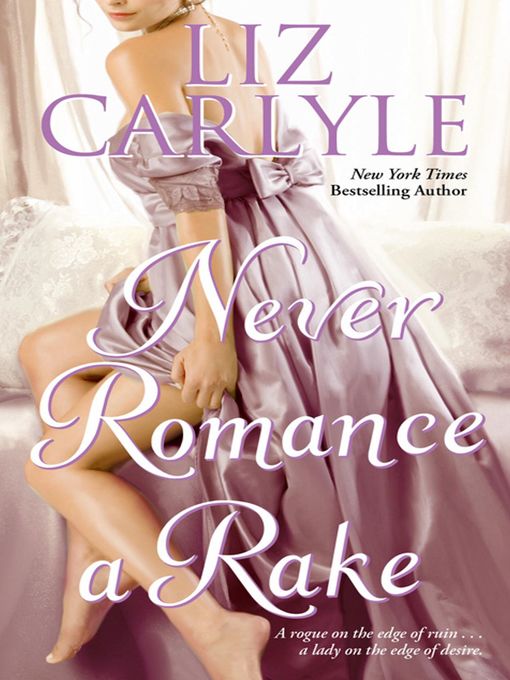Title details for Never Romance a Rake by Liz Carlyle - Available